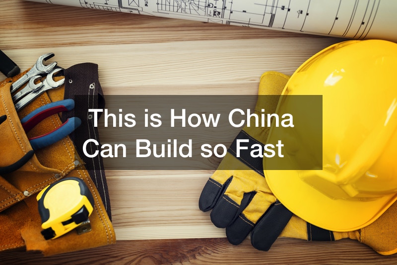 This is How China Can Build so Fast