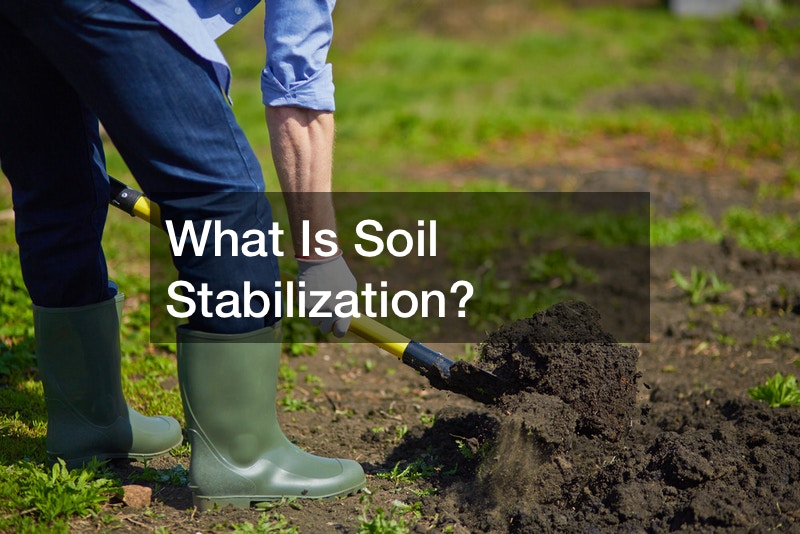 What Is Soil Stabilization?