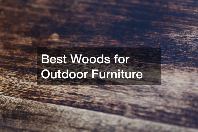Best Woods for Outdoor Furniture