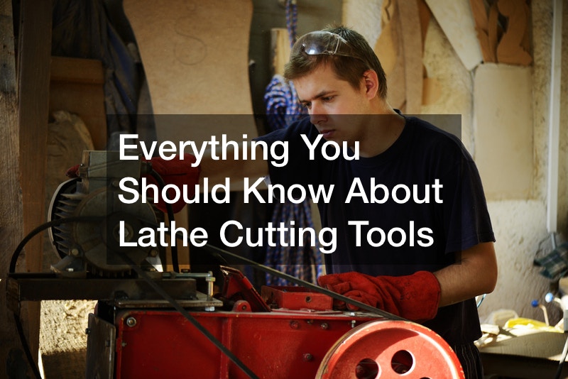 Everything You Should Know About Lathe Cutting Tools