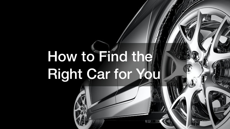 How to Find the Right Car for You
