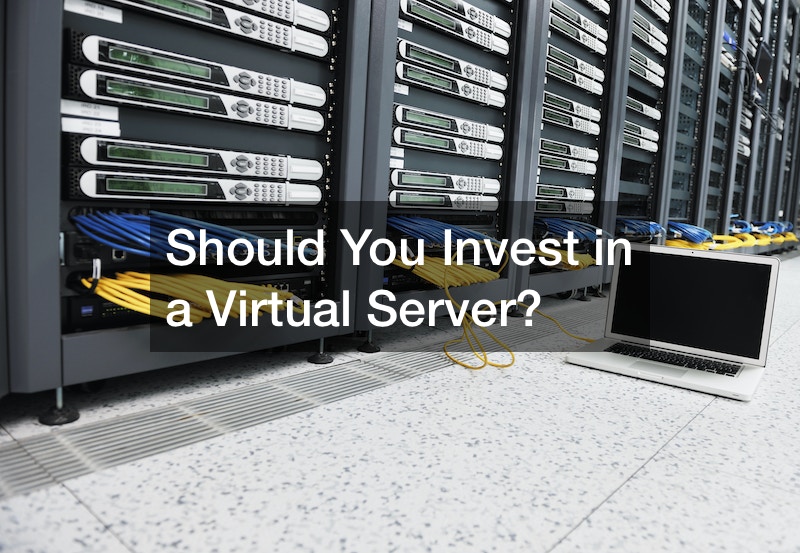 Should You Invest in a Virtual Server?