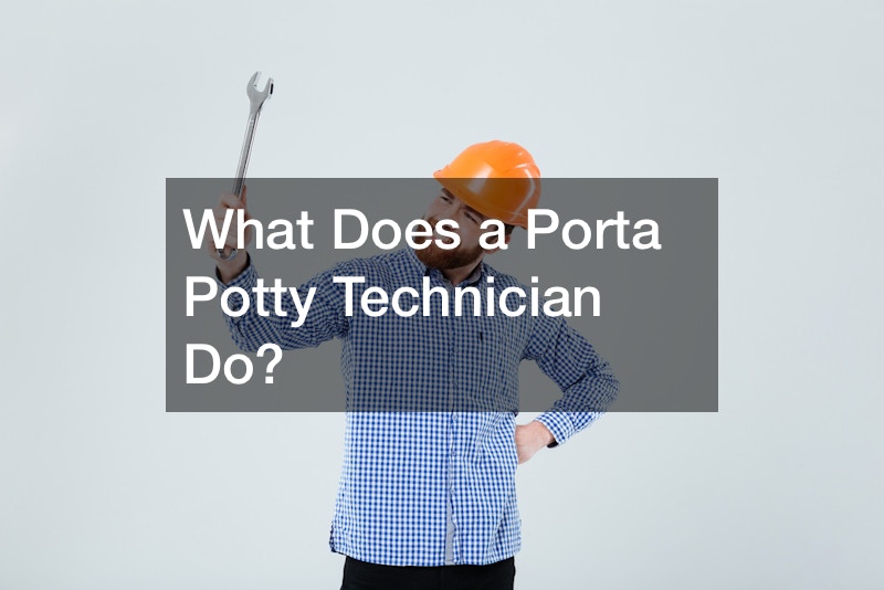 What Does a Porta Potty Technician Do?