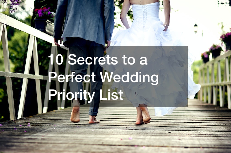 10 Secrets to a Perfect Wedding Priority List