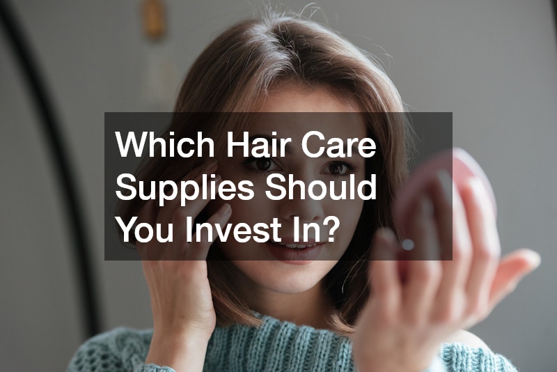 Which Hair Care Supplies Should You Invest In?